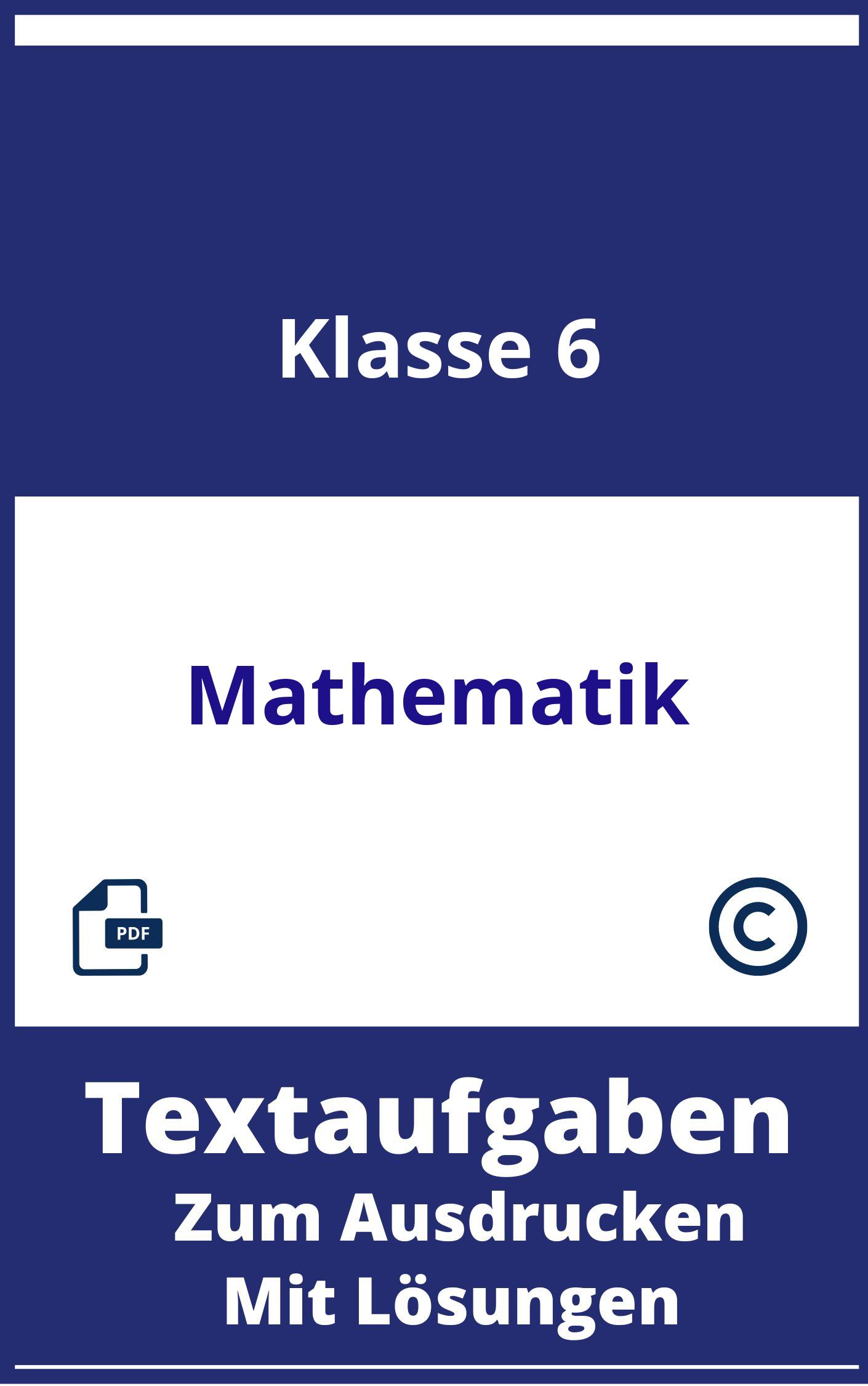 Arbeitsblätter Mathematik Klasse 6 Textaufgaben