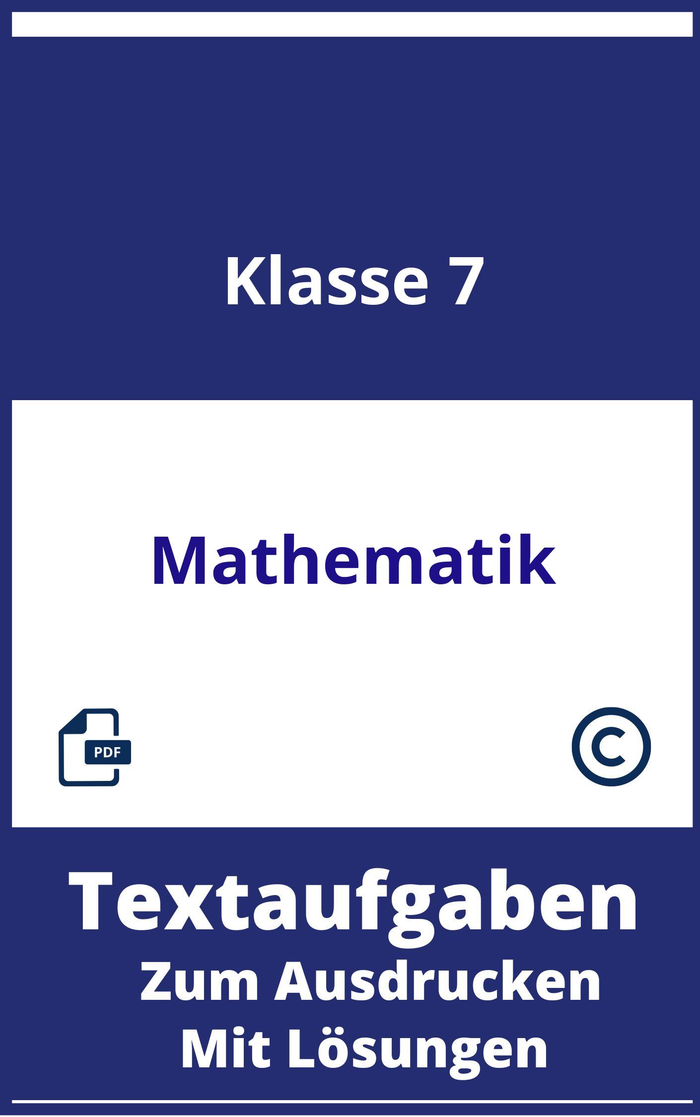 Mathematik Textaufgaben 7. Klasse