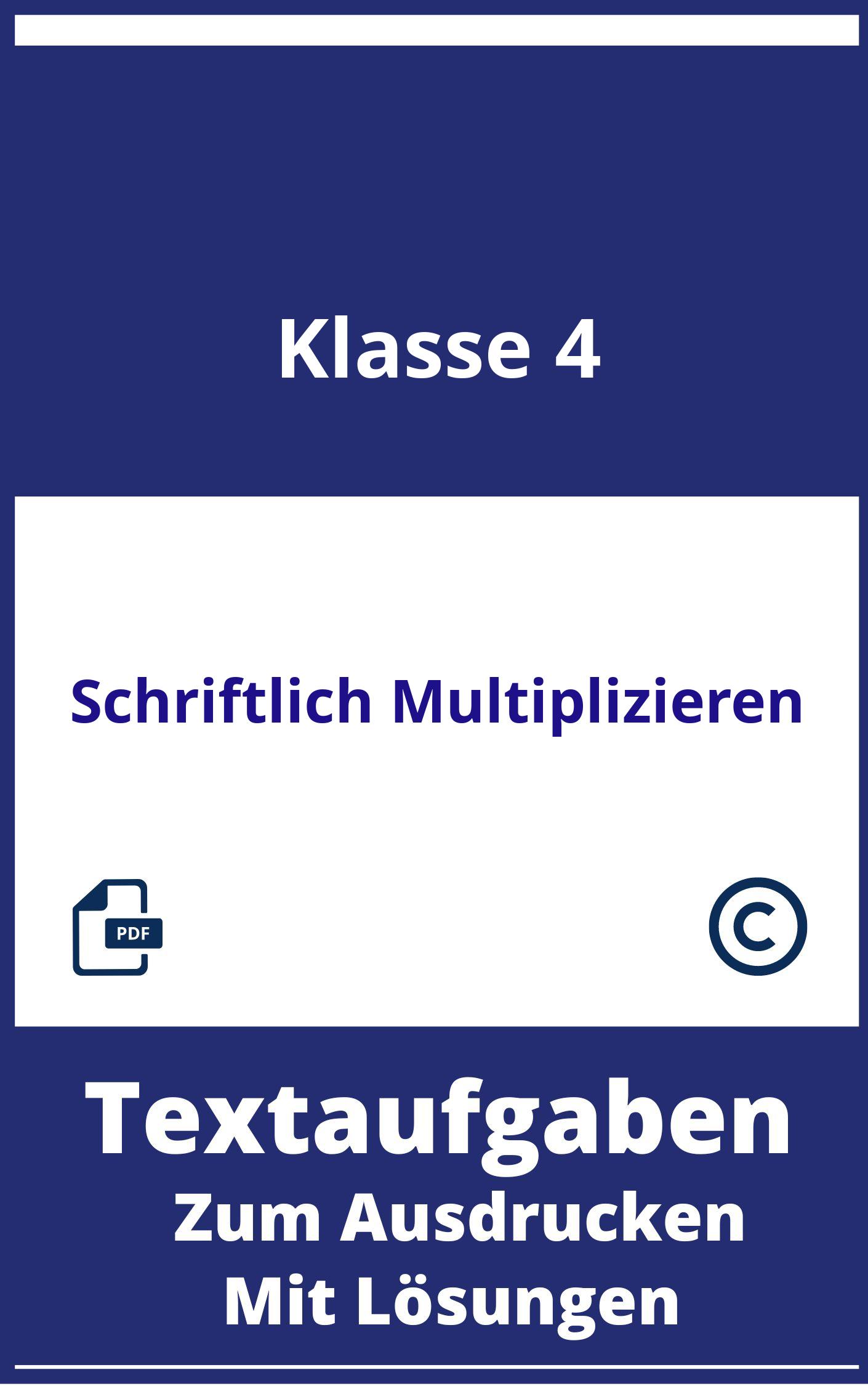 Schriftlich Multiplizieren Klasse 4 Textaufgaben