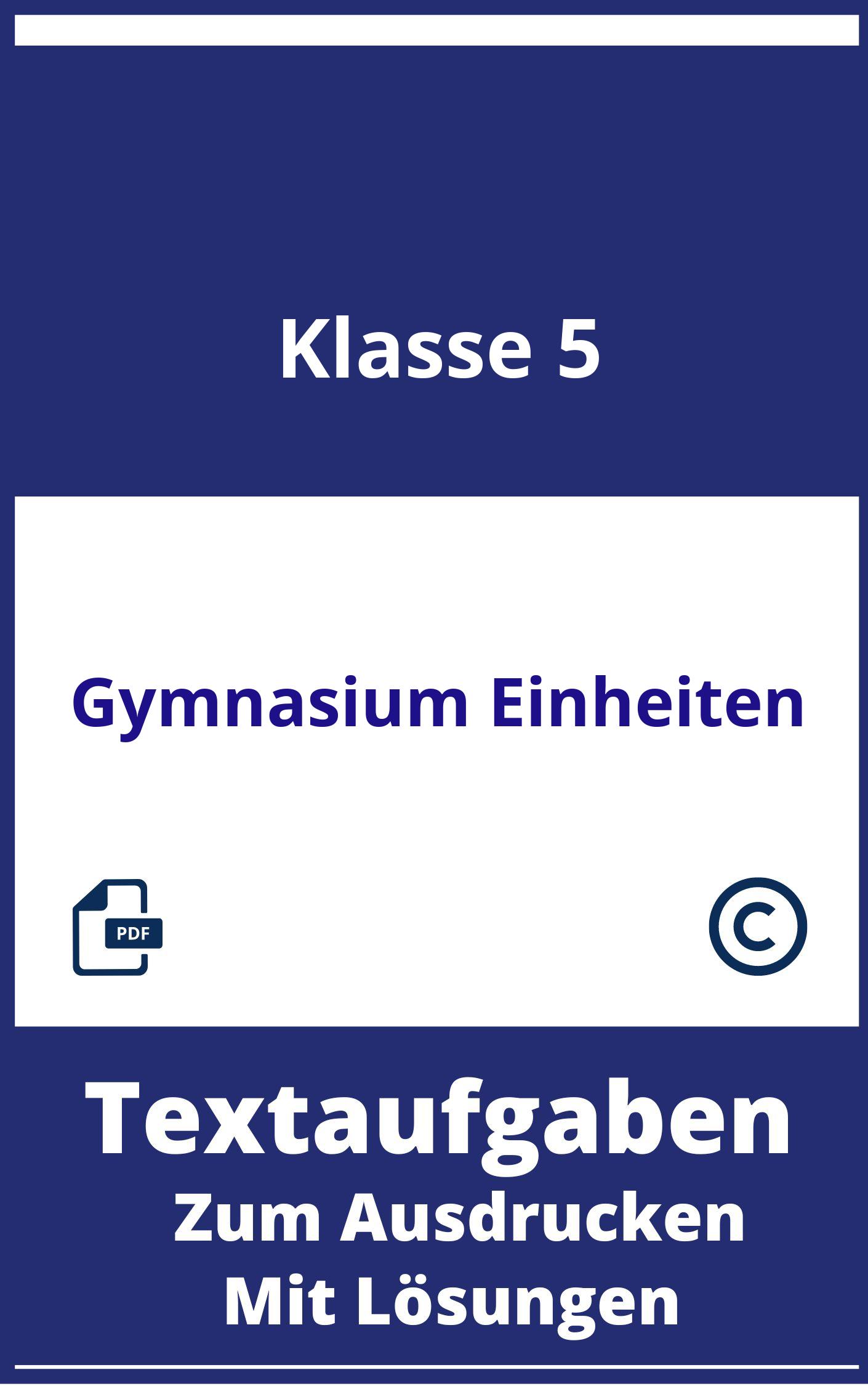 Textaufgaben 5. Klasse Gymnasium Einheiten