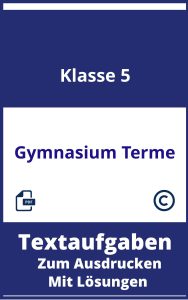 Textaufgaben 5. Klasse Gymnasium Terme