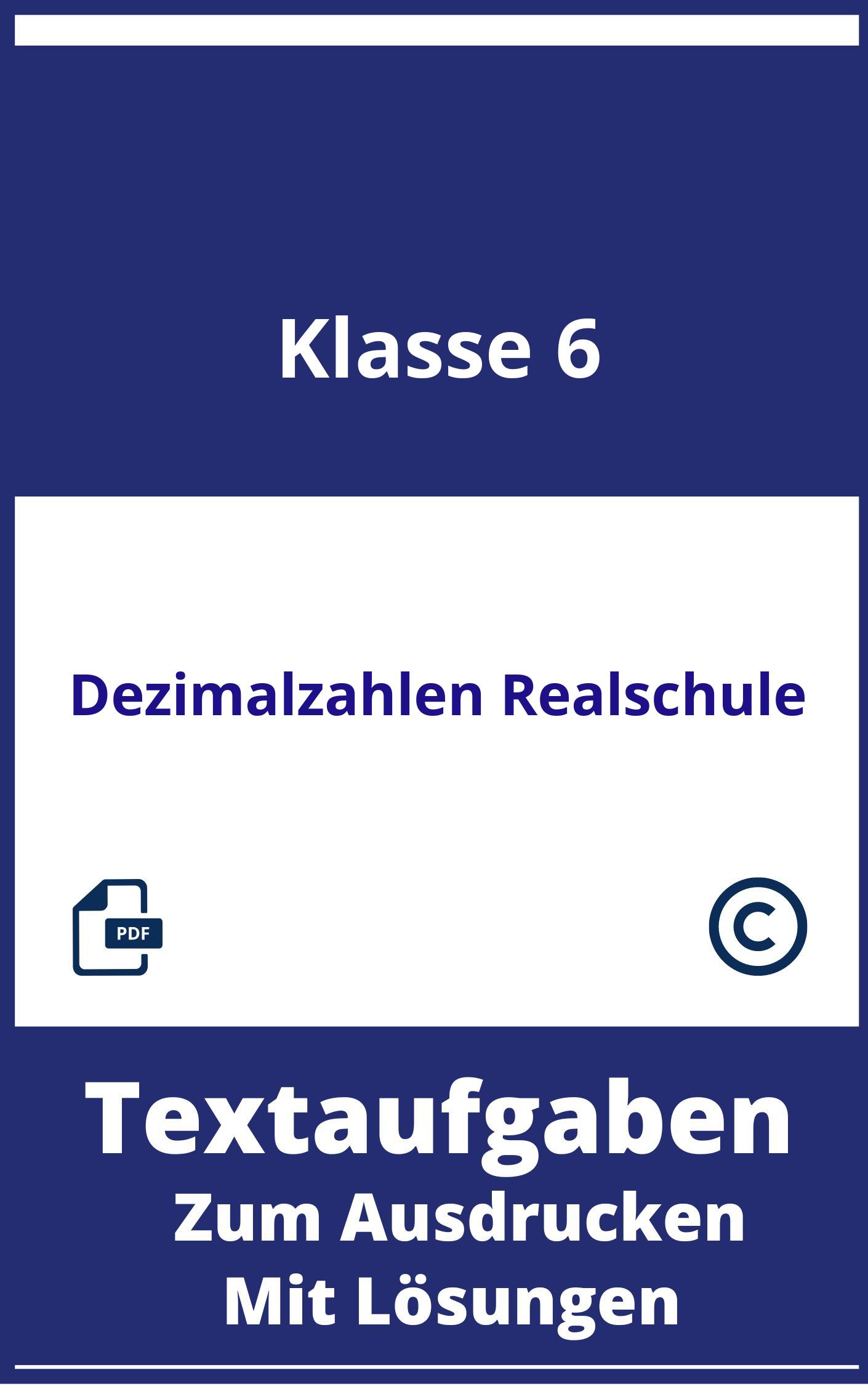 Textaufgaben Dezimalzahlen 6 Klasse Realschule