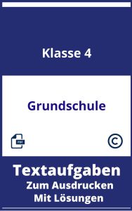 Textaufgaben Grundschule 4 Klasse