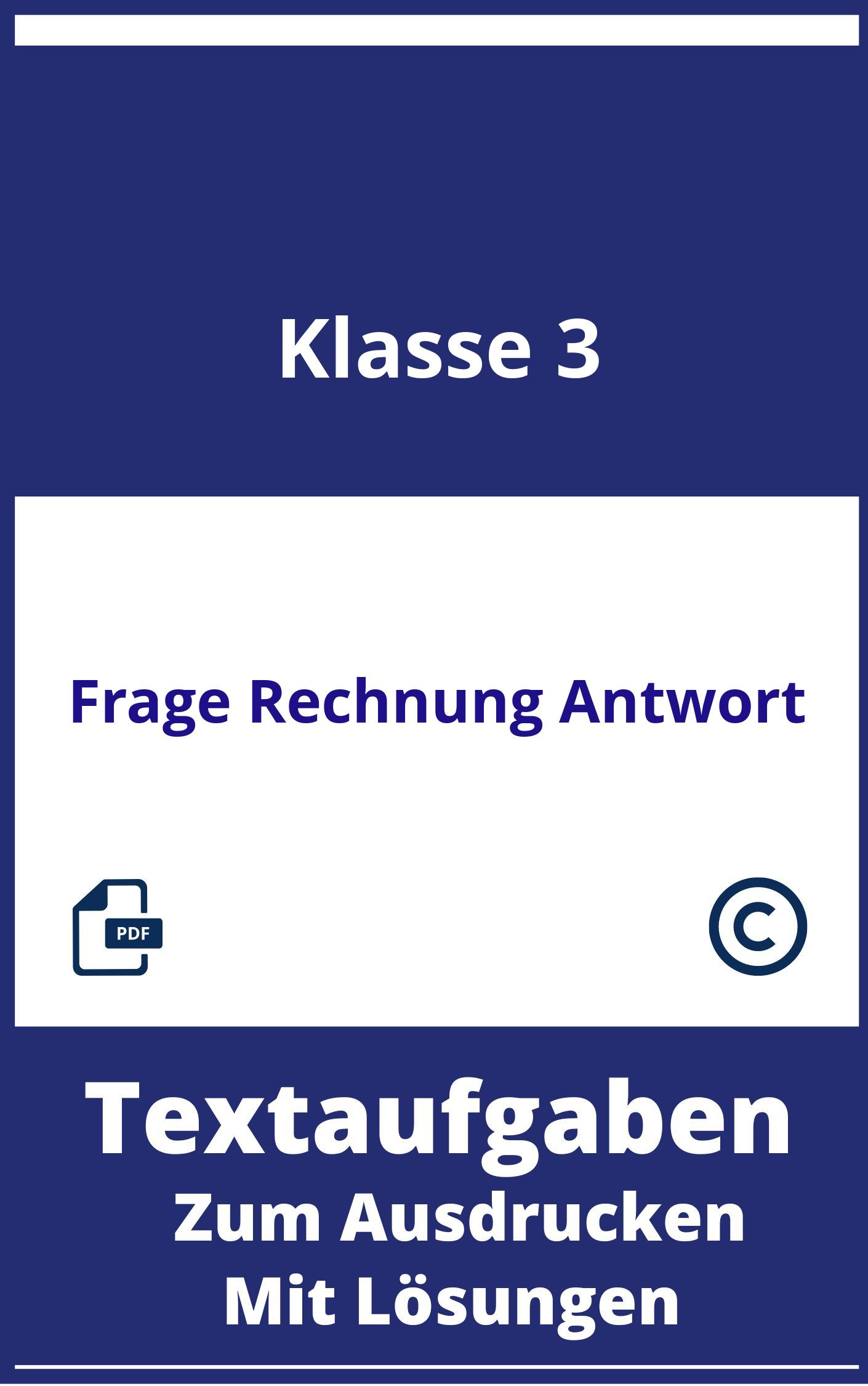 Textaufgaben Klasse 3 Frage Rechnung Antwort