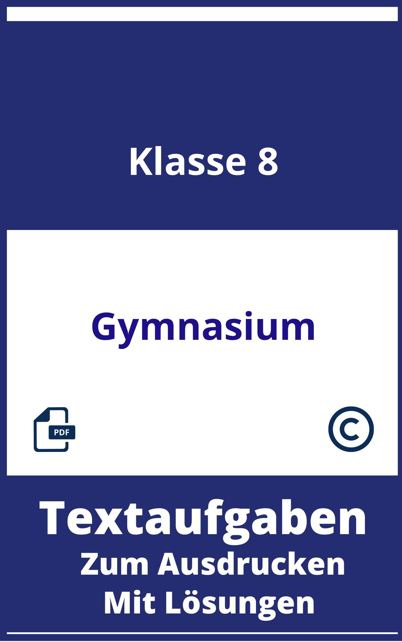 Textaufgaben Klasse 8 Gymnasium