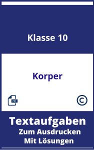 Textaufgaben Körper Klasse 10