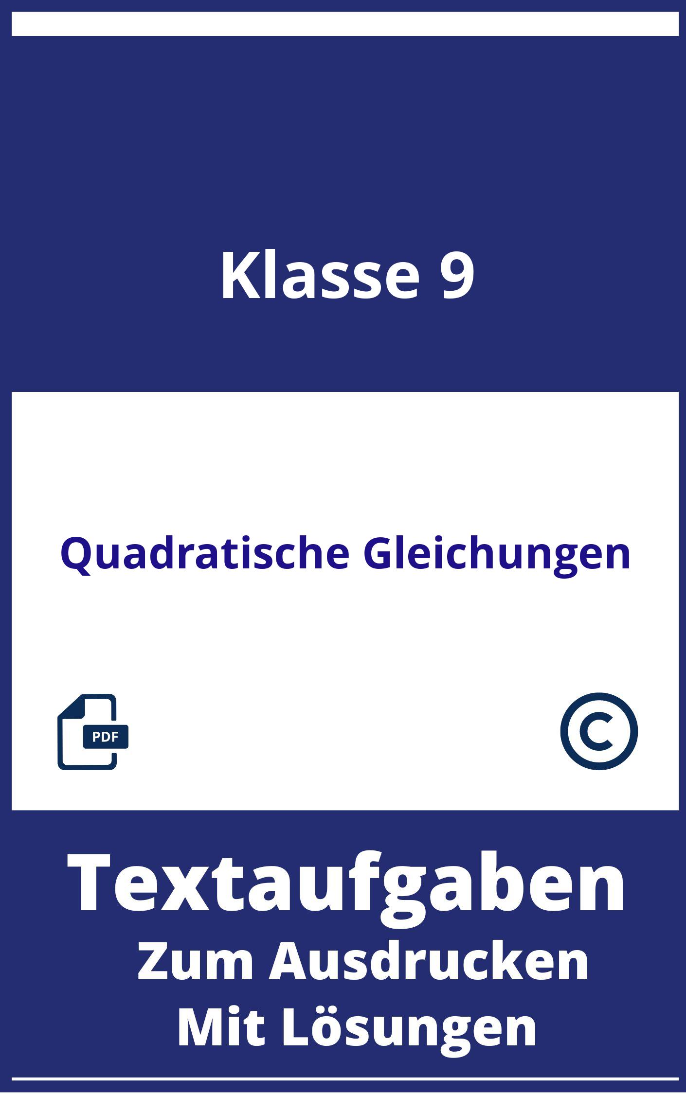 Textaufgaben Quadratische Gleichungen Klasse 9